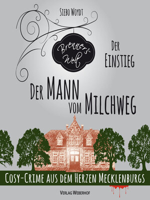 cover image of Der Mann vom Milchweg--Brenner's Welt, Band 1 (ungekürzt)
